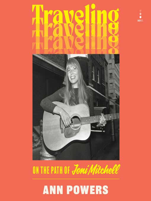 Title details for Traveling by Ann Powers - Wait list